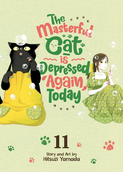The Masterful Cat Is Depressed Again Today Vol. 11 - HITSUZI YAMADA