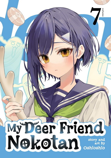 My Deer Friend Nokotan Vol. 7 - OSHIOSHIO