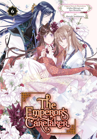 The Emperor's Caretaker 06 - ICHIHA HIIRAGI & AL