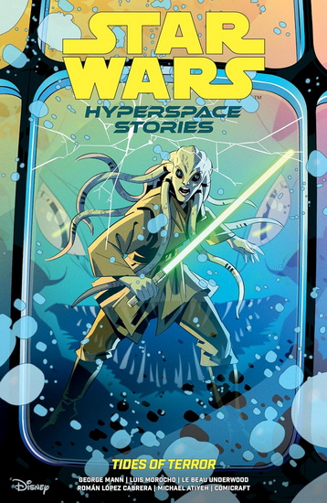 Star Wars: Hyperspace Stories--Tides of Terror - GEORGE MANN & AL