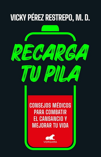 Recarga tu pila / Recharge Your Batteries - SONIA VICTORIA PÉREZ RESTREPO