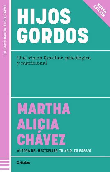 Hijos gordos / Fat Kids - MARTHA ALICIA CHÁVEZ