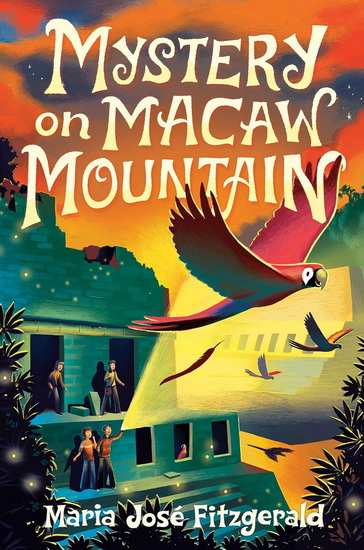 Mystery on Macaw Mountain - MARÍA JOSÉ FITZGERALD