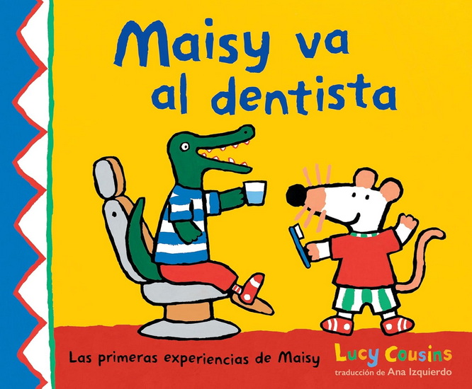 Maisy va al dentista - LUCY COUSINS