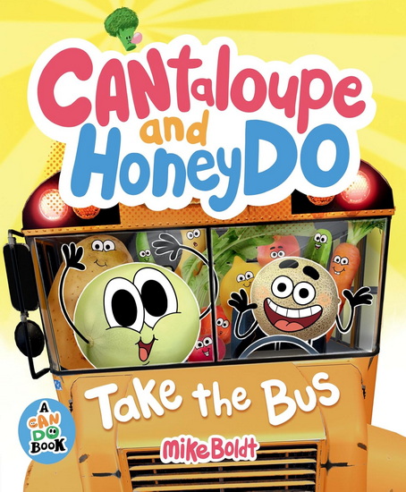 Cantaloupe and HoneyDo Take the Bus - MIKE BOLDT