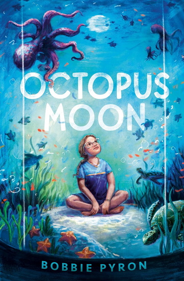 Octopus Moon - BOBBIE PYRON