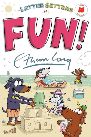 The Letter Setters in Fun! - ETHAN LONG