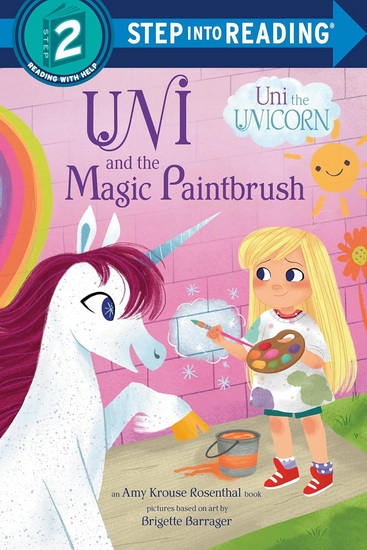 Uni and the Magic Paintbrush - AMY KROUSE ROSENTHAL - BRIGETTE BARRAGER