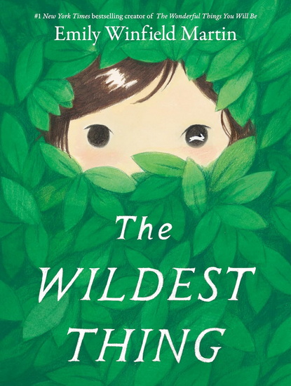 The Wildest Thing - EMILY WINFIELD MARTIN