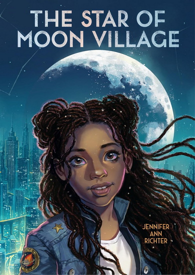 The Star of Moon Village - JENNIFER ANN RICHTER