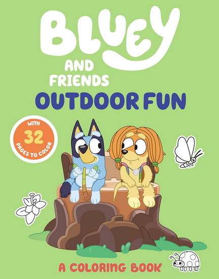 Bluey and Friends: Outdoor Fun: A Coloring Book - PENGUIN YOUNG READERS LICENSES