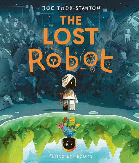 The Lost Robot - JOE TODD-STANTON