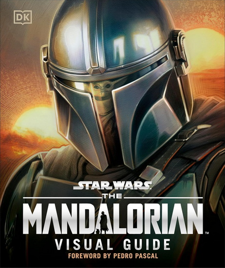 Star Wars The Mandalorian Visual Guide - PABLO HIDALGO