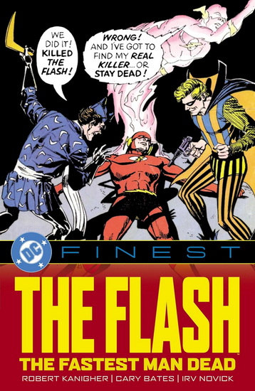 DC Finest: The Flash: The Fastest Man Dead - ROBERT KANIGHER