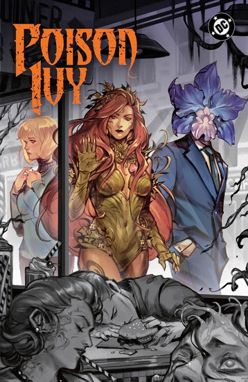 Poison Ivy Vol. 6: A Death in Marshview - G WILLOW WILSON - MARCIO TAKARA