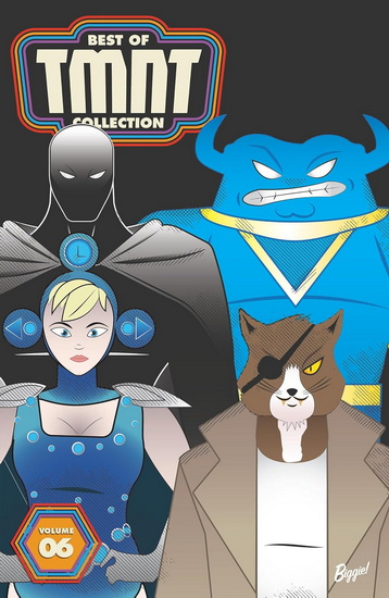 Best of Teenage Mutant Ninja Turtles Collection, Vol. 6 - KEVIN EASTMAN - TOM WALTZ