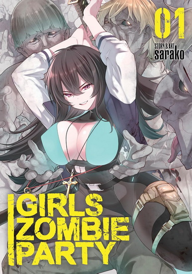 Girls Zombie Party Vol. 1 - SARAKO