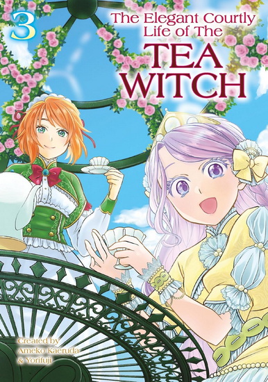 The Elegant Courtly Life of the Tea Witch Vol.3 - AMEKO KAERUDO - YORIFUJI