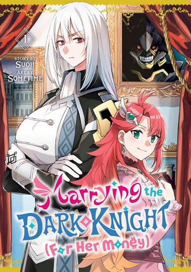 Marrying the Dark Knight (For Her Money) 1 - SOMETIME