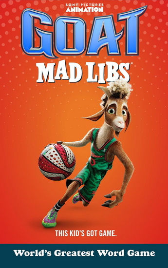 GOAT Mad Libs: World&#39;s Greatest Word Game - JACK MONACO