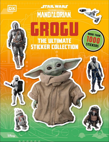 Star Wars The Mandalorian Grogu Ultimate Sticker Collection - DK