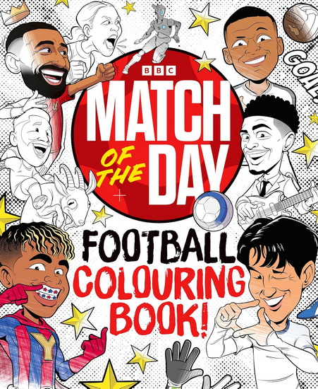The Match of the Day Football Colouring Book - MATCH OF THE DAY MAGAZINE