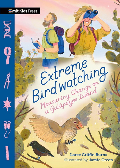 Extreme Birdwatching: Measuring Change on a Galápagos Island - LOREE GRIFFIN BURNS - JAMIE GREEN