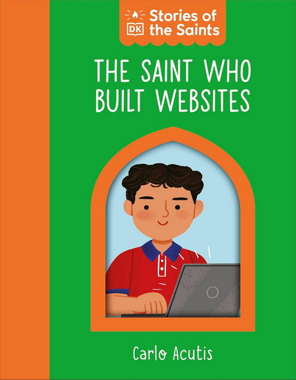 The Saint who Built Websites - St. Carlo Acutis - DK