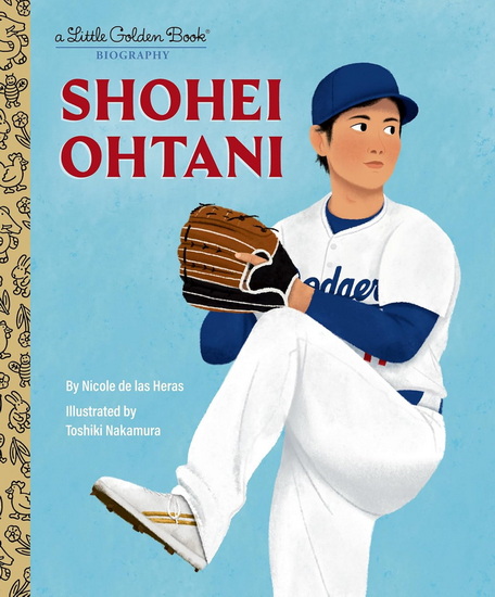 Shohei Ohtani: A Little Golden Book Biography - NICOLE DE LAS HERAS - TOSHIKI NAKAMURA