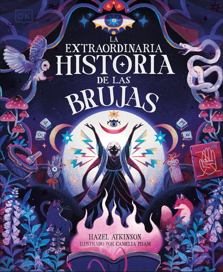 La extraordinaria historia de las brujas (The Extraordinary History of Witches) - HAZEL ATKINSON