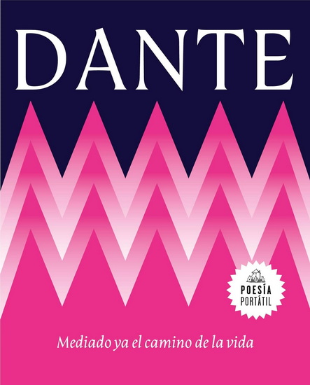 Mediado ya el camino de la vida / Midway Upon the Journey of Our Life - DANTE ALIGHIERI