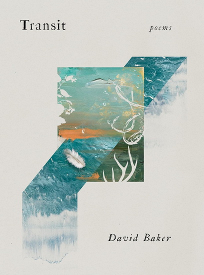 Transit: Poems - DAVID BAKER
