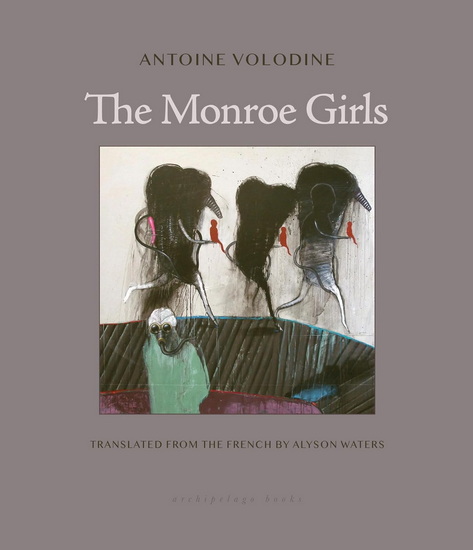 The Monroe Girls - ANTOINE VOLODINE