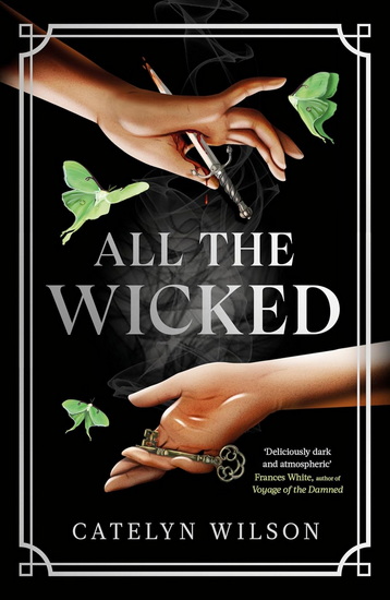 All The Wicked - CATELYN WILSON