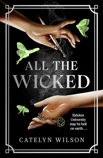 All The Wicked - CATELYN WILSON