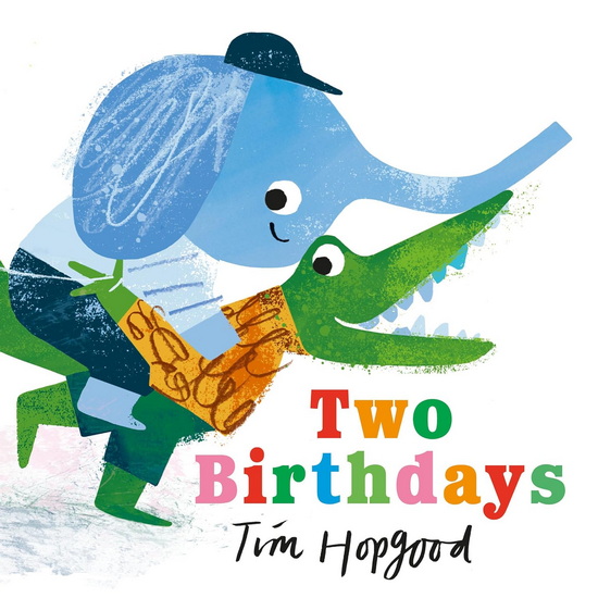 Two Birthdays - TIM HOPGOOD