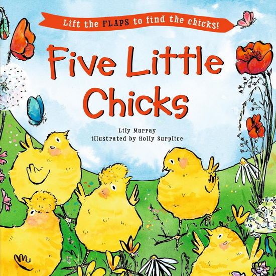 Five Little Chicks - LILY MURRAY - HOLLY SURPLICE