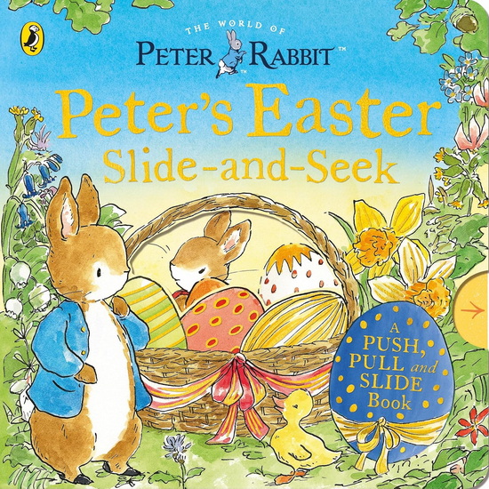 Peter Rabbit: Peter’s Easter Slide-and-Seek - BEATRIX POTTER