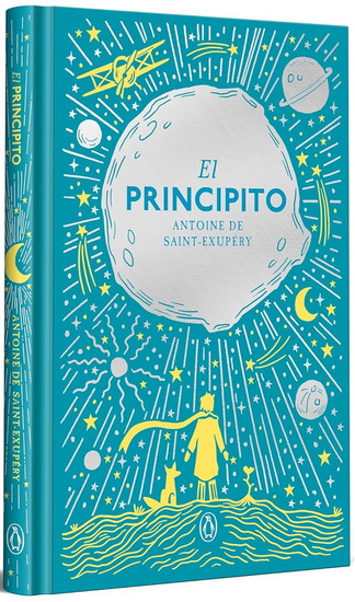 El Principito (edición especial en tapa dura) / The Little Prince (Hardcover Special Edition) - ANTOINE DE SAINT-EXUPÉRY