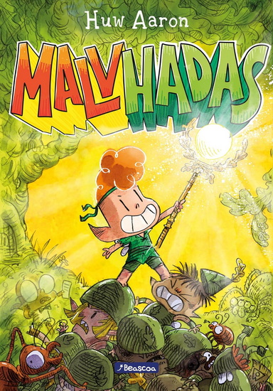 Malvhadas / Unfairies: A Graphic Novel - HUW AARON