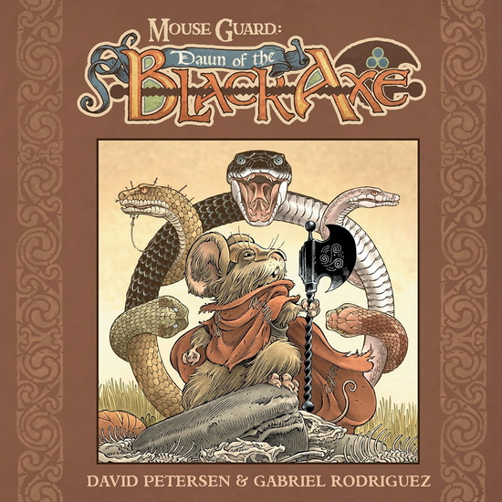 Mouse Guard: Dawn of the Black Axe - DAVID PETERSEN - GABRIEL RODRÍGUEZ