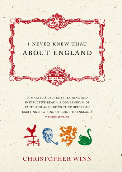 I Never Knew That About England - CHRISTOPHER WINN