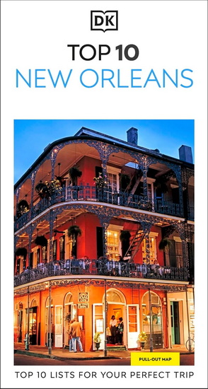DK Top 10 New Orleans - DK TRAVEL