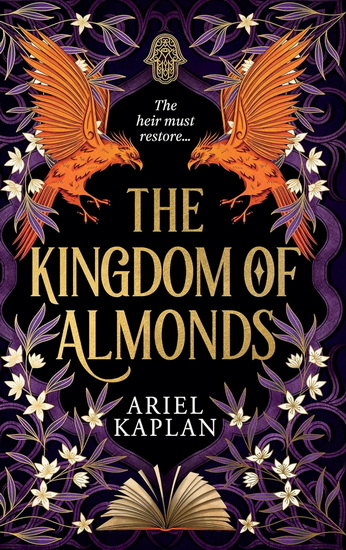 The Kingdom of Almonds - ARIEL KAPLAN