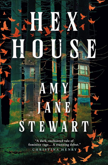 Hex House - AMY JANE STEWART