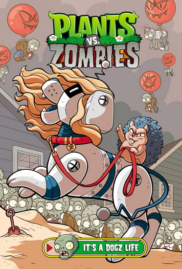Plants vs. Zombies Volume 25: It's a Dogz Life - COLLECTIF