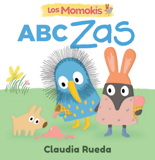 Los Momokis: ABC Zas - CLAUDIA RUEDA