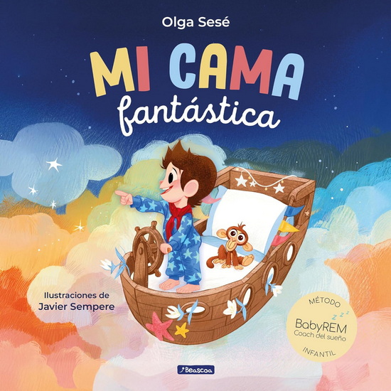 Mi cama fantástica. Método BabyREM / My Fantastic Bed - OLGA SESÉ