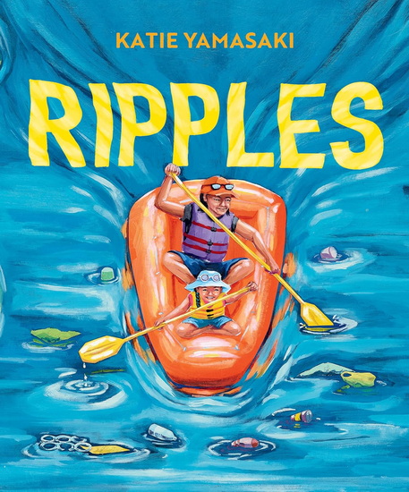 Ripples - KATIE YAMASAKI