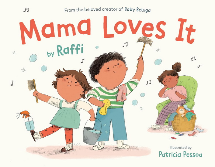 Mama Loves It - RAFFI - PATRICIA PESSOA